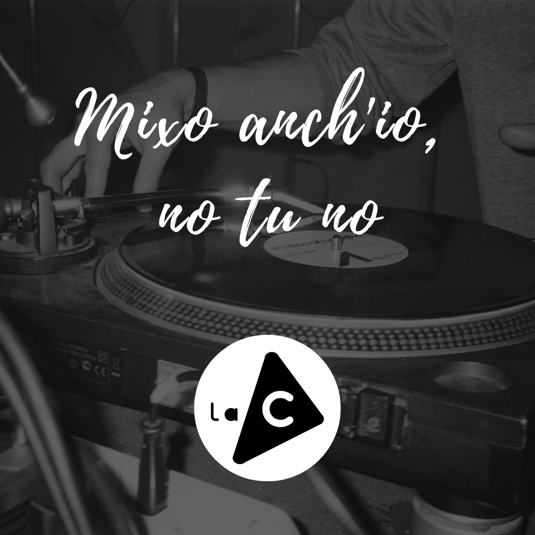 Mixo Anch'io no tu no